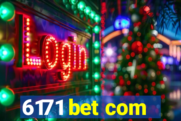 6171 bet com